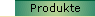 Produkte