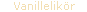 Vanillelikör